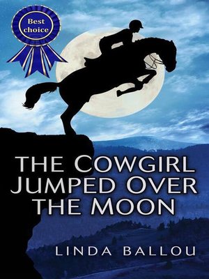 cover image of The Cowgirl Jumped Over the Moon
